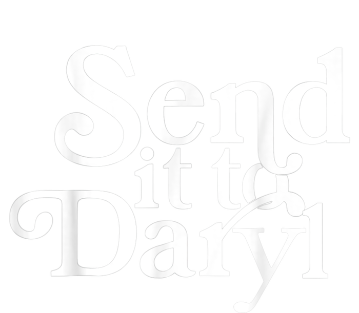 Send It To Darrell Send It To Daryl Funny Ladies Essential Tank