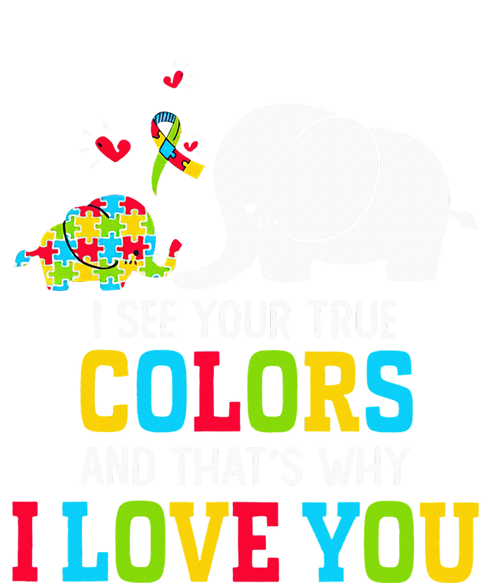 I See Your True Colors, Puzzle World Autism Awareness Month Toddler Sweatshirt