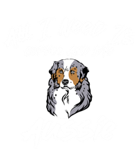 All I Need Is Coffee And My Aussie Dog Lovers Gift T-Shirt