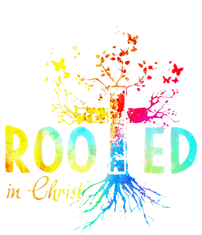 Rooted in Christ Faith Christian Jesus Lovers T-Shirt