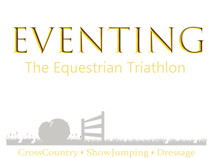 Eventing Funny Gift Funny Gift The Equestrian Triathlon T-Shirt