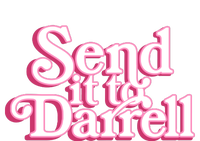 Send It To Darrell T-Shirt