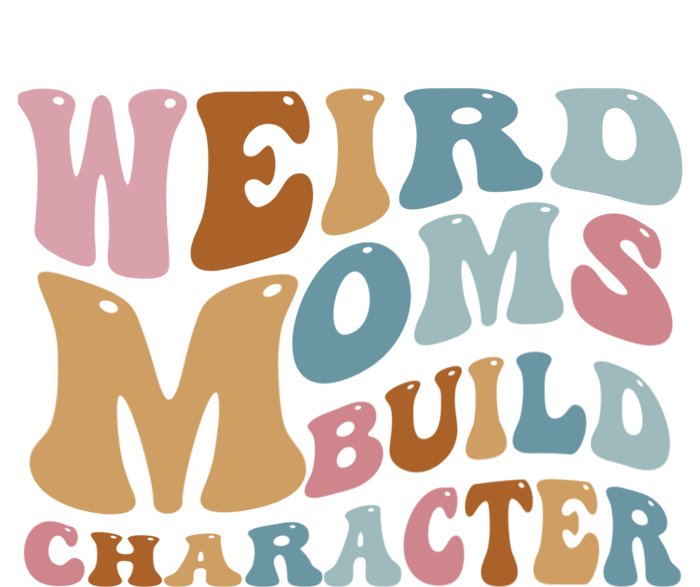 Groovy Weird Moms Build Character, Overstimulated Mom Tall Hoodie