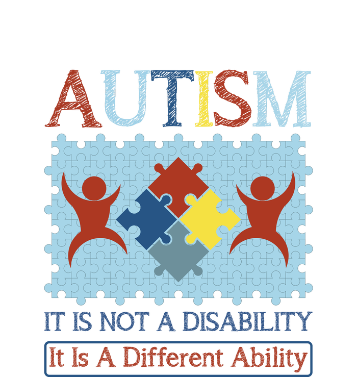 Autism It Is Not A Disability It Is A Different Ability Autism Awareness Month T-Shirt