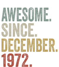 50 Year Old Awesome Since December 1972 50th Birthday Gift T-Shirt