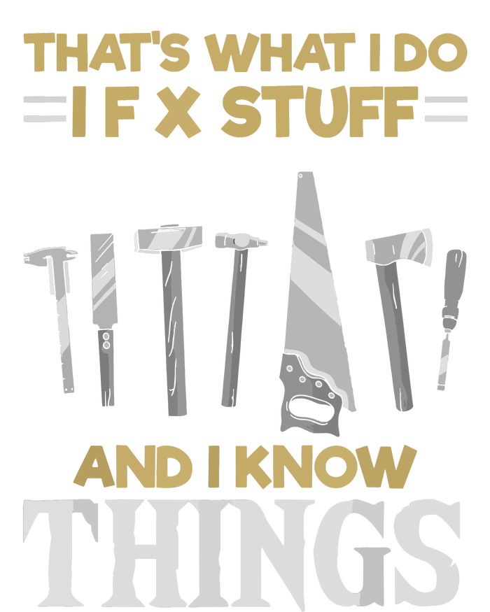 That´s What I Do, I Fix Stuff And I Know Things Cooling Performance Crew T-Shirt