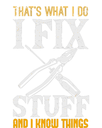 That´s What I Do, I Fix Stuff And I Know Things Tie-Dye T-Shirt