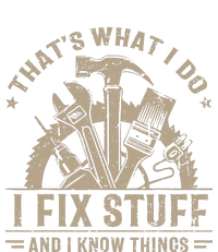 That's What I Do I Fix Stuff And I Know Things Funny Saying Premium Hoodie