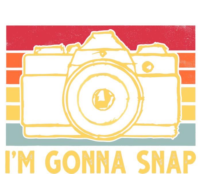 Photography Lover I'm Gonna Snap Funny Photographer T-Shirt