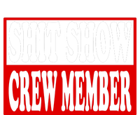 Cool Shit Show Crew Member For Adults T-Shirt