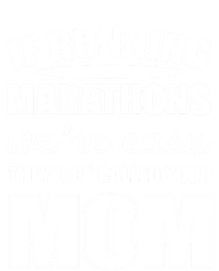 Running Marathons Funny Mom Gift Premium T-Shirt