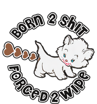 Cat Born 2 Shit Forced 2 Wipe Cute Cat Cat Lover Funny Heart Poop Tall Hoodie