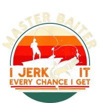 Master Baiter I’m Always Jerking My Rod For A Fishing Lovers T-Shirt