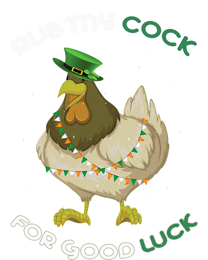 rub my cock for good luck st patrick's day chicken lover Womens Cotton Relaxed Long Sleeve T-Shirt