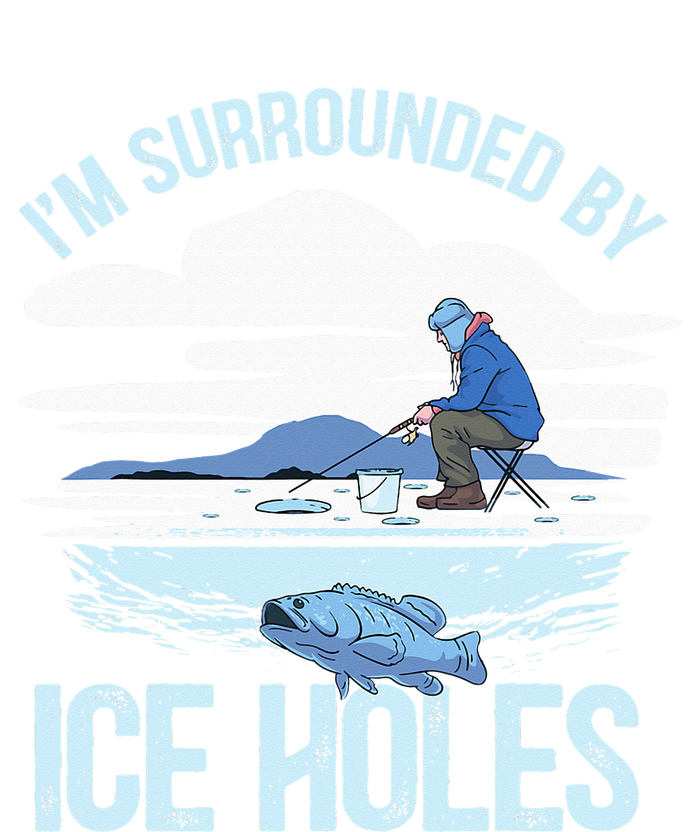 I'm Surrounded By Ice Holes Funny Ice Fishing Grommeted Golf Towel