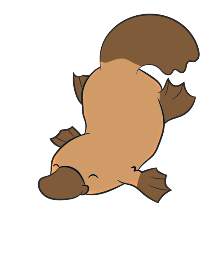 Platypus Is My Spirit Animal Funny Platypus Gift T-Shirt