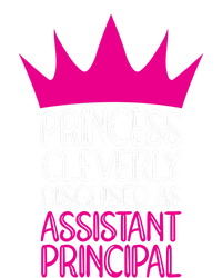 Princess Disguised As Assistant Principal Cute Gift T-Shirt