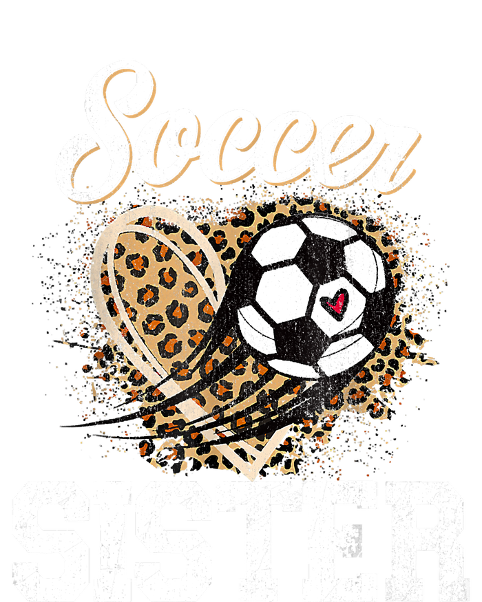 Soccer Sister Leopard Funny Soccer Sister Mother's Day T-Shirt