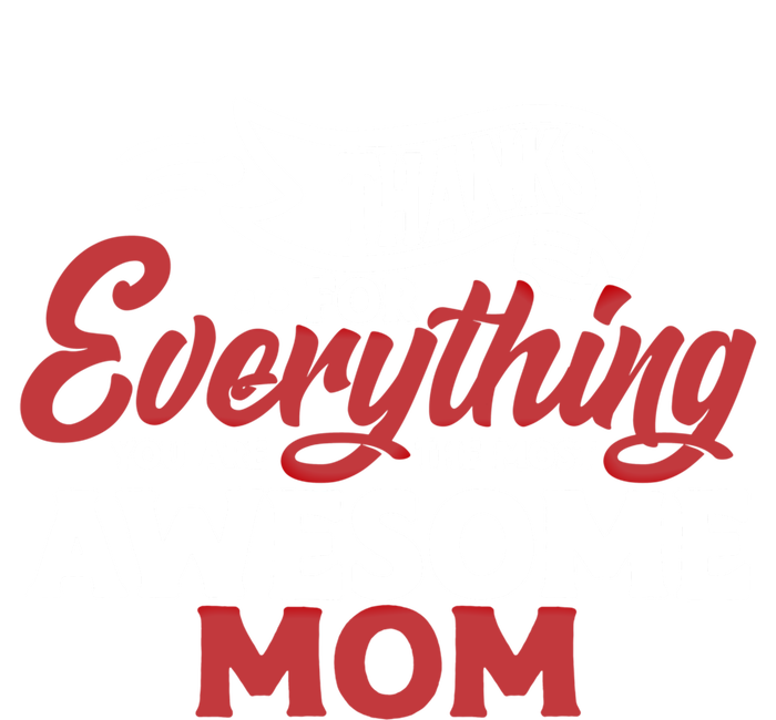 Thanks For Everything You Are The Most Awesome Mom Mother Cute Gift Kids Hoodie