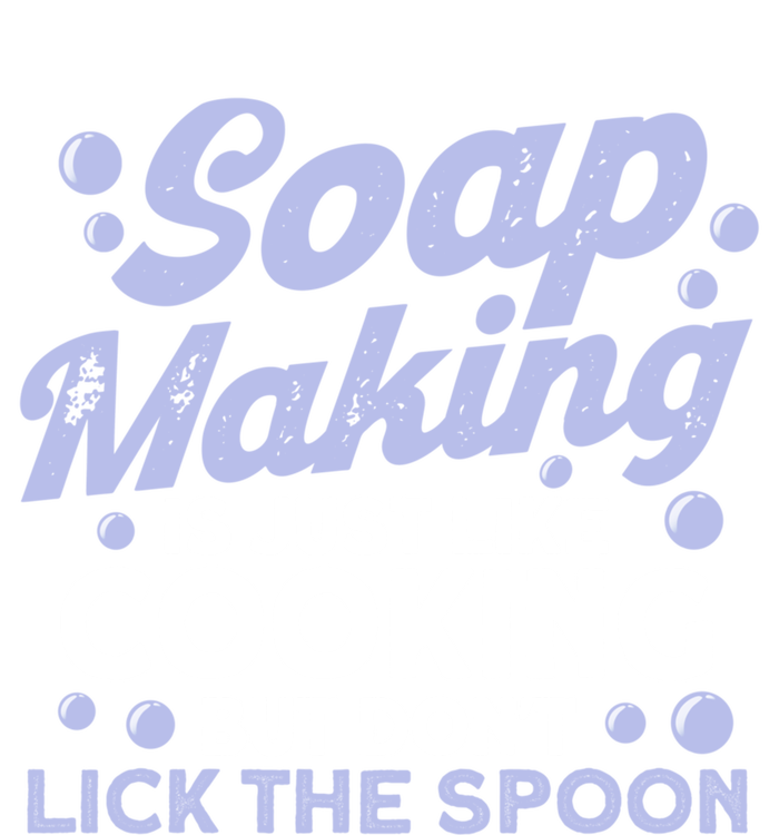 Soap Making Lovers Don't Lick The Spoon Soap Maker Cool Gift T-Shirt