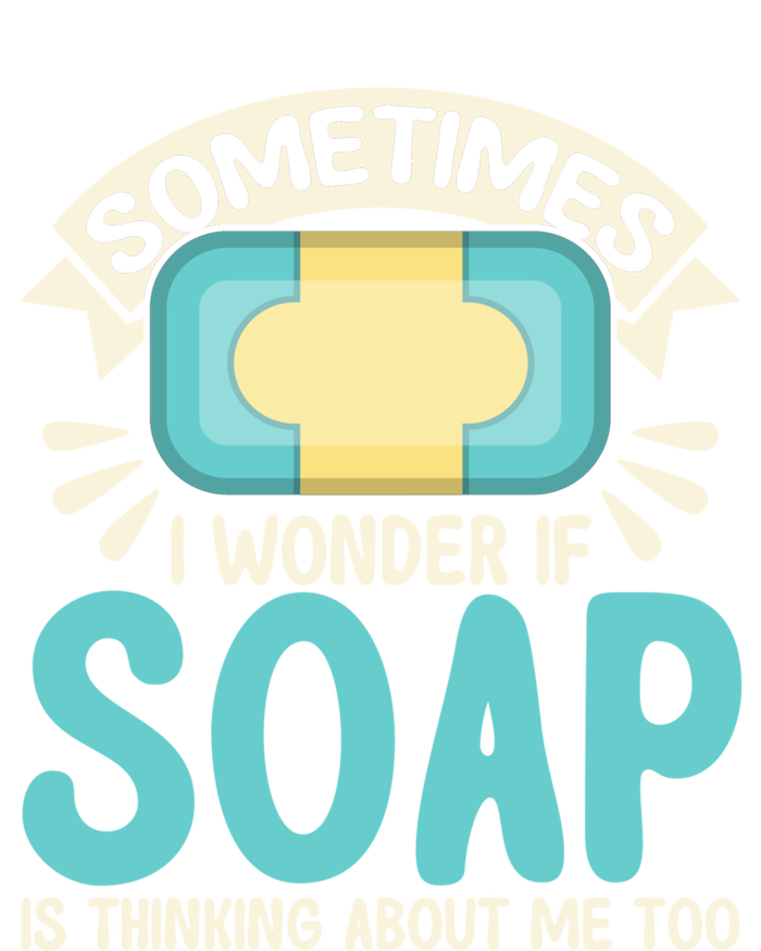 Soap Making Lovers I Wonder If Soap Maker Funny Gift T-Shirt