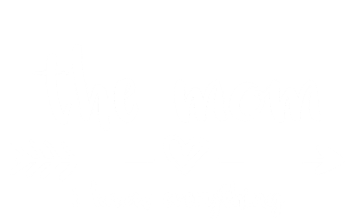 The Mom I Know Everything Funny Family Matching Cool Gift T-Shirt