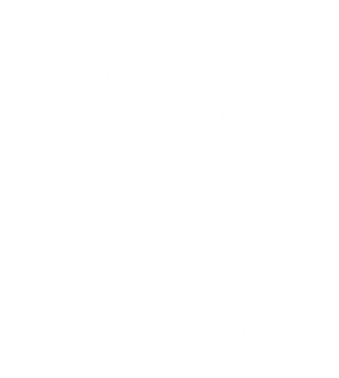 This Mom Runs On Coffee And Skiing Gift Infant Baby Jersey Bodysuit