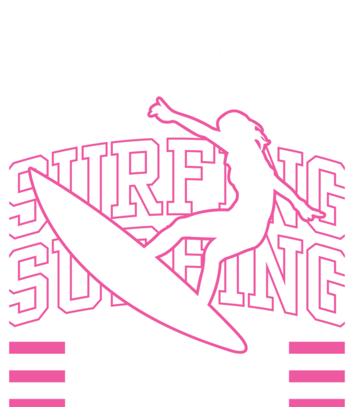 Surfing Mom Surfboard Surfer Surf Sayings Mother Mommy Mama Gift Women's Racerback Tank