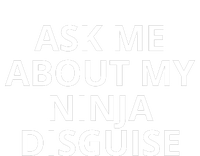 Ask Me About My Ninja Disguise Funny Women’s Perfect Tri Rocker Tank