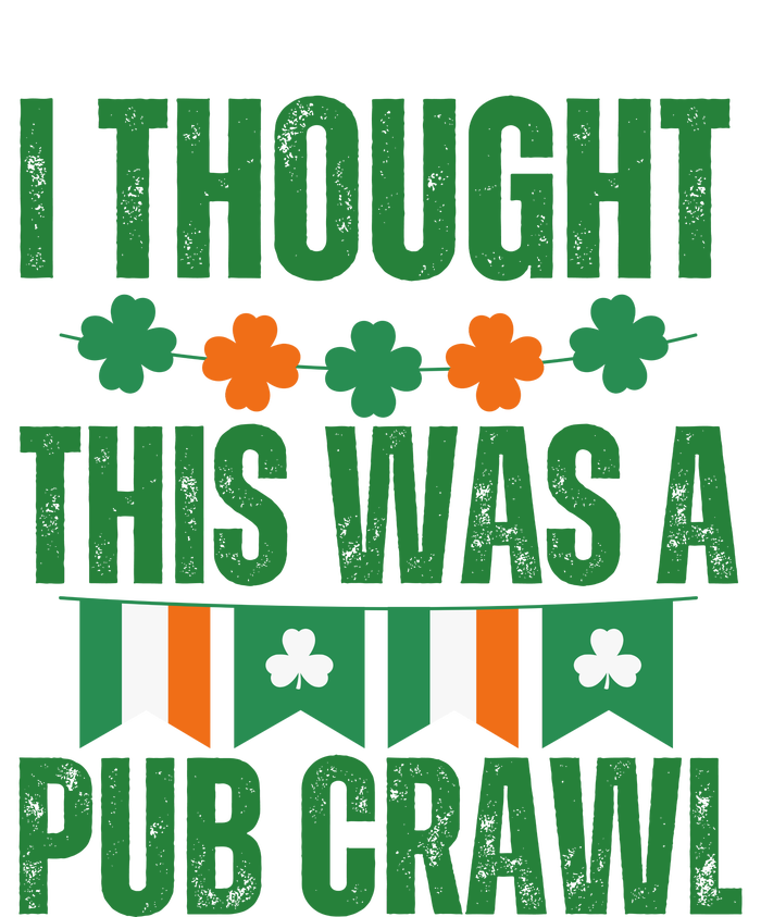 I Thought This Was A Pub Crawl Funny St Patricks Day Large Microfiber Waffle Golf Towel