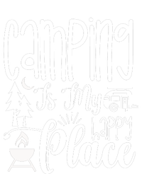 Camping Is My Happy Place Funny Camping T-Shirt