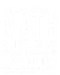 A Day Without Math Lover Tee Funny Math Teacher Pi Day Funny Gift Button