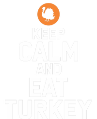 Keep Calm And Eat Turkey T-Shirt