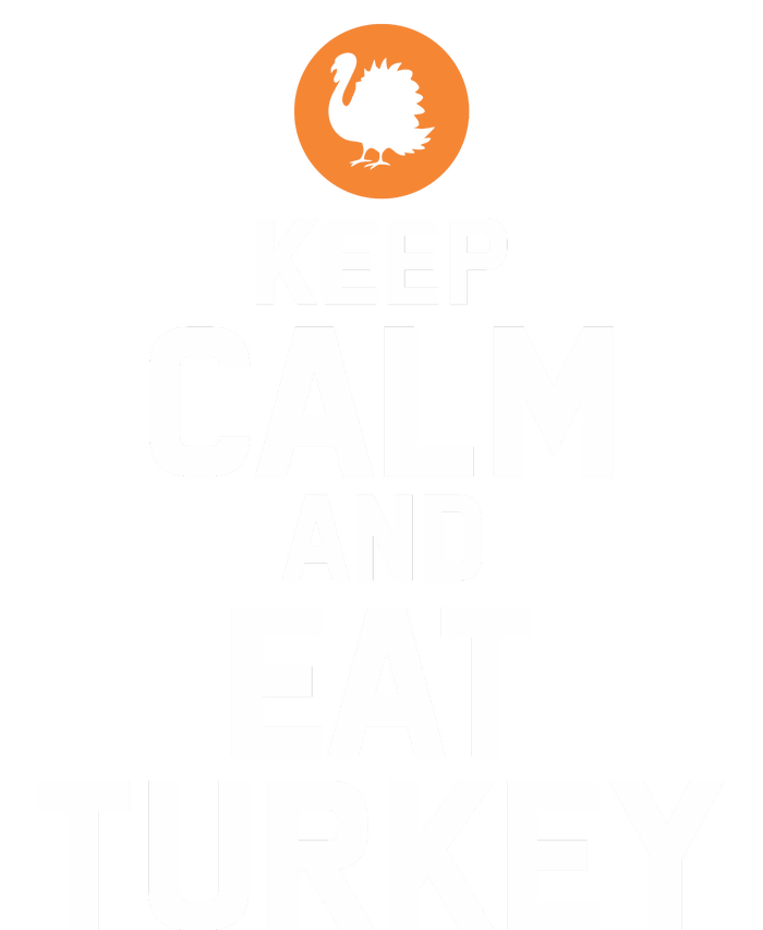 Keep Calm And Eat Turkey T-Shirt