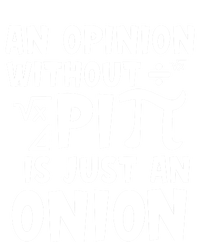 An Opinion Without Pi Is Just An Onion Happy Pi Day Great Gift Kids Tie-Dye T-Shirt