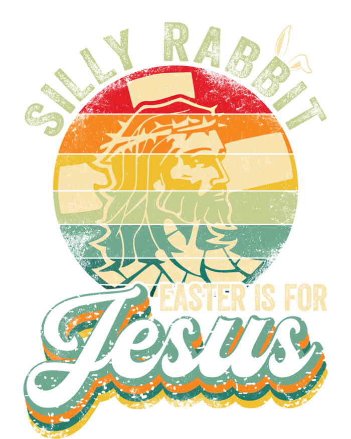 Christians Funny Gift Retro Silly Rabbit Tee Easter Is For Jesus Gift T-Shirt