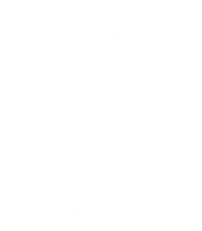 Assistant Principal Job I'm Just The Assistant Principal Gift Sustainable Knit Beanie