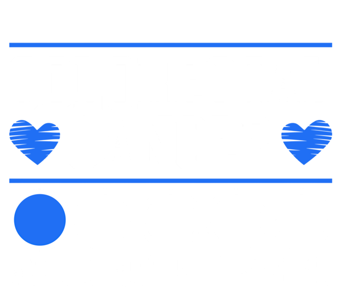 Colorectal Cancer Would Not Recomd Colon Cancer Awareness Gift T-Shirt