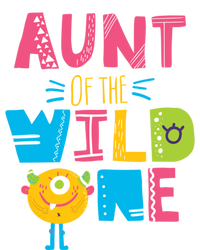 Aunt Of The Wild One Year Old First Birthday Meaningful Gift T-Shirt