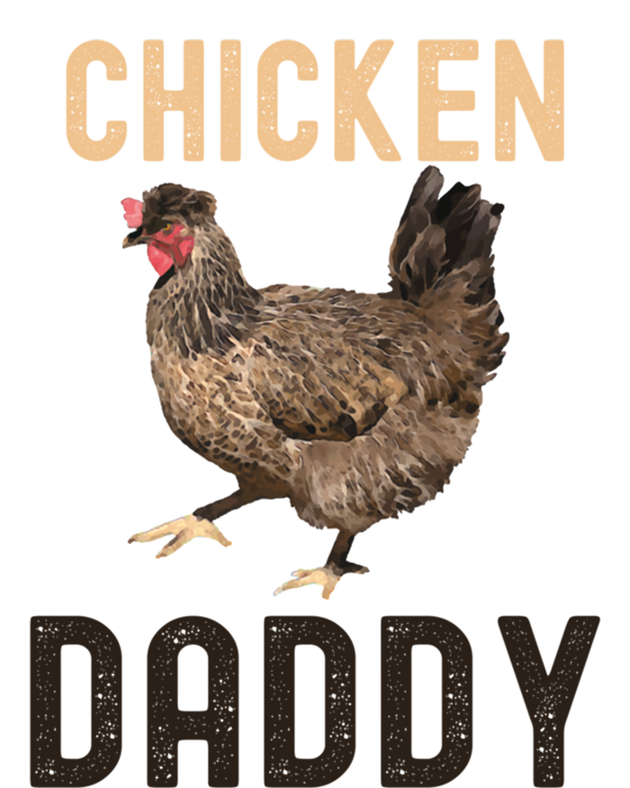 Cool Chicken Daddy Gift Chicken Dad Farmer Poultry Gift T-Shirt