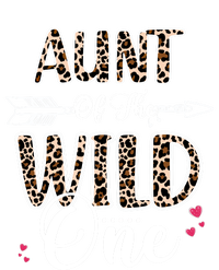 Aunt Of The Wild One Zoo Themed Leopard 1st Birthday Party Great Gift T-Shirt