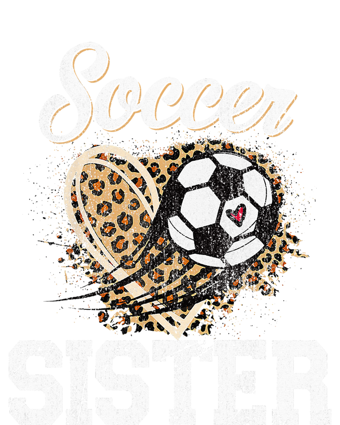 Soccer Sister Leopard Funny Soccer Sister Mother's Day T-Shirt