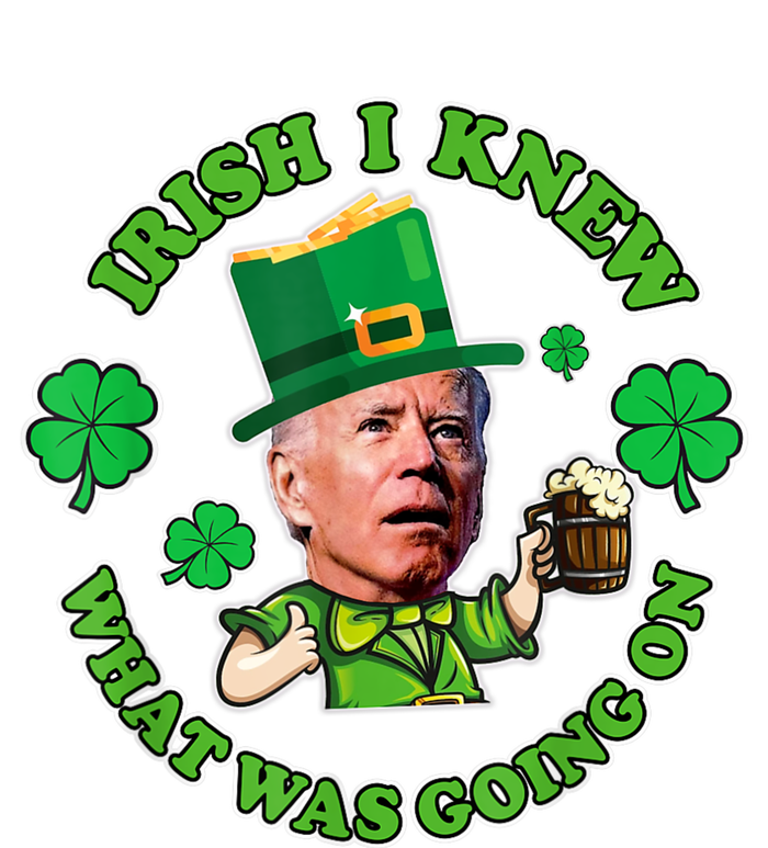 Funny Joe Biden Confused Saint Patricks Day Irish I Knew Ladies PosiCharge Competitor Racerback Tank