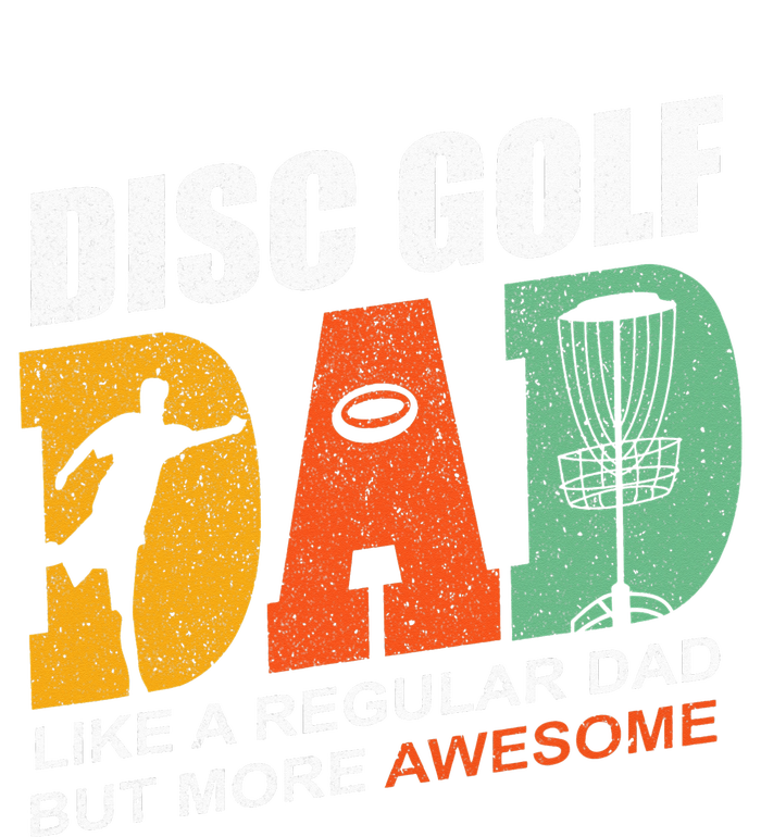 Vintage Disc Golf Dad Funny Saying Disc Golfing Fathers Day T-Shirt