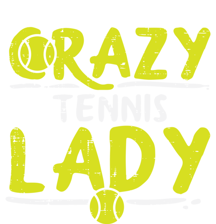 Crazy Tennis Lady Funny Sport Player Coach Gift T-Shirt