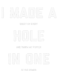 I Made A Hole In One Funny Golf Golfing Quote Kids Long Sleeve Shirt