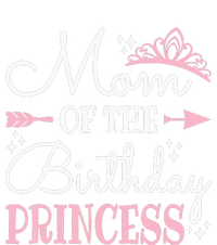 Mom Of The Birthday Princess Matching Family Mother's Day T-Shirt