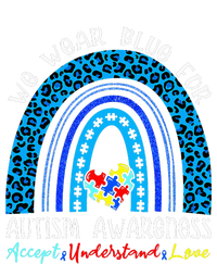 We Wear Blue For Autism Awareness Month Autism Rainbow T-Shirt