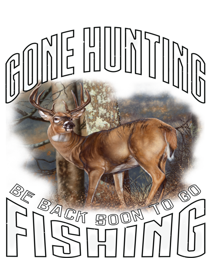 Deer Hunting Gone Hunting Be Back Soon To Go Fishing Hunter Cute Gift Bumper Sticker