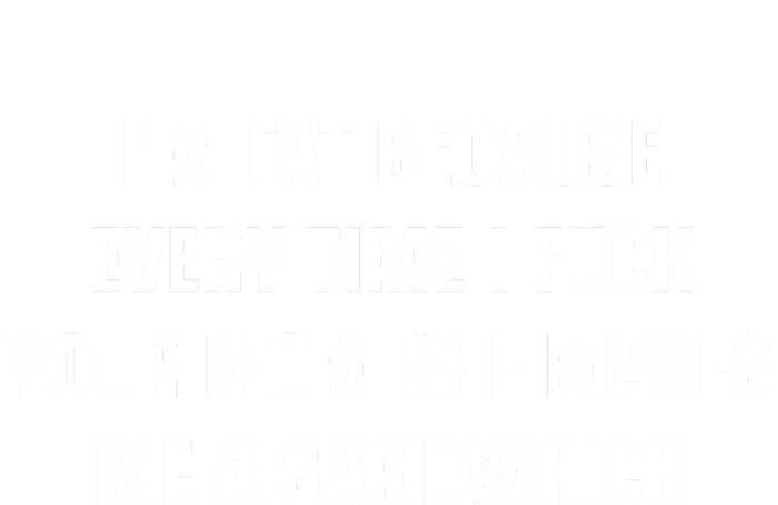 I'm Fat Because I F Your Mom She Makes Me A Sandwich Ceramic Bell Ornament